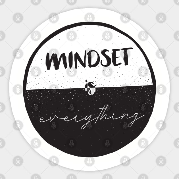 Mindset is everything Sticker by laimutyy